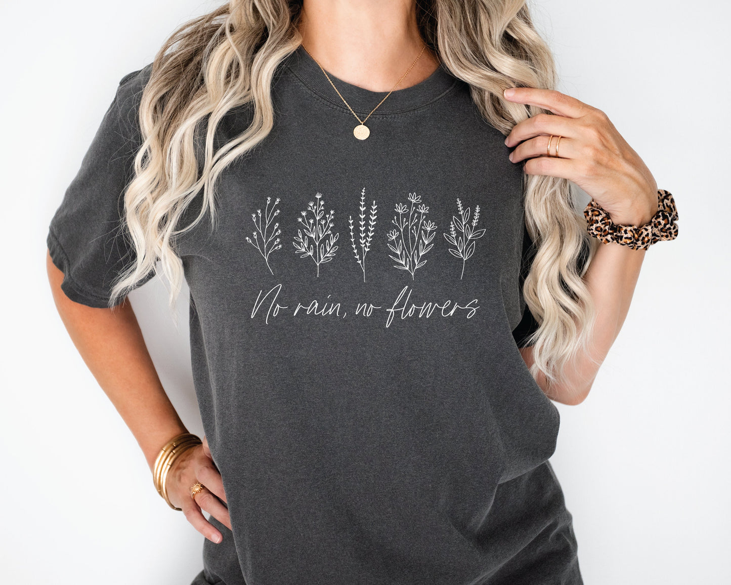 No rain no flowers | Positive Shirt | Gardener Shirt| Clothing Gift | Gift for Friends